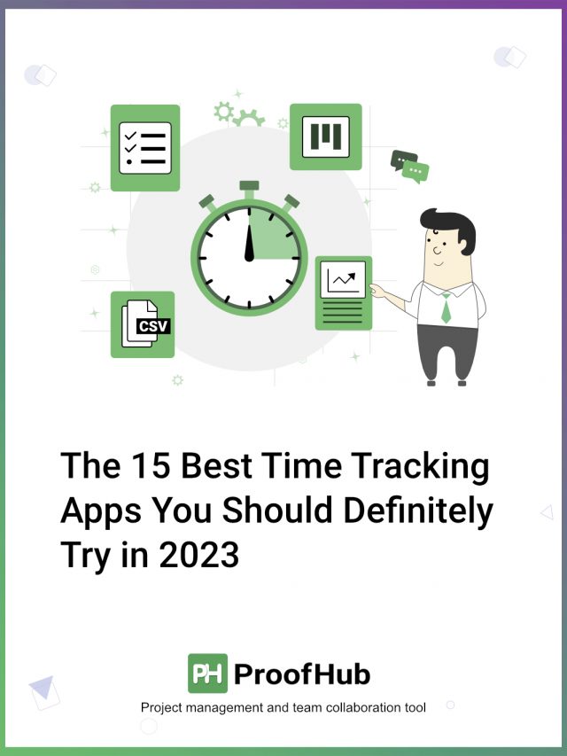 The 15 Best Time Tracking Apps You Should Definitely Try in 2023
