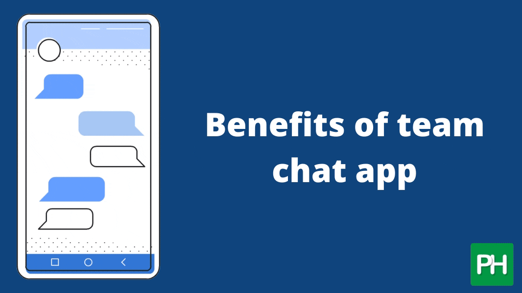 Benefits of team chat app