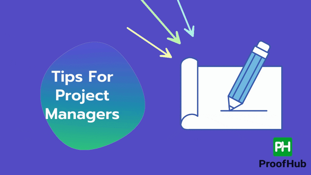 Tips For Project Managers