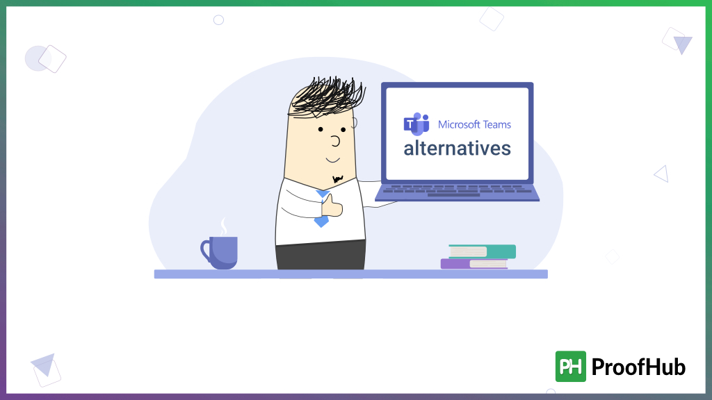 Microsoft Teams Alternatives & Competitors: Revealing the 5 Best Substitutes