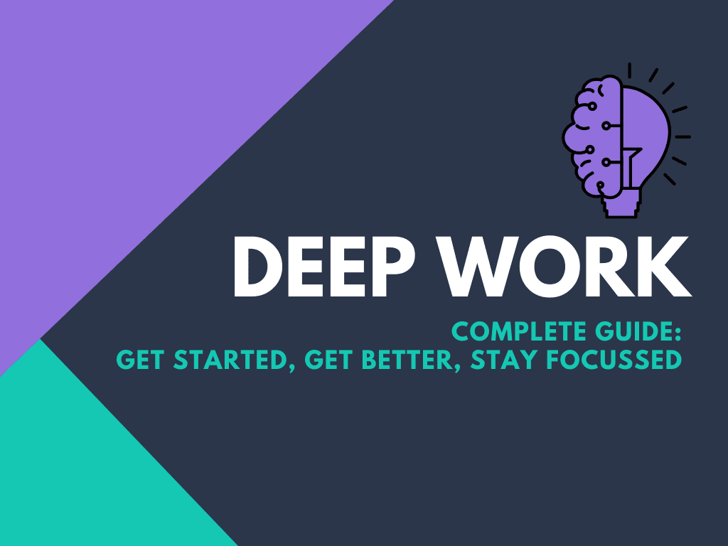 Everything About Deep Work that Needs your (Undivided) Attention