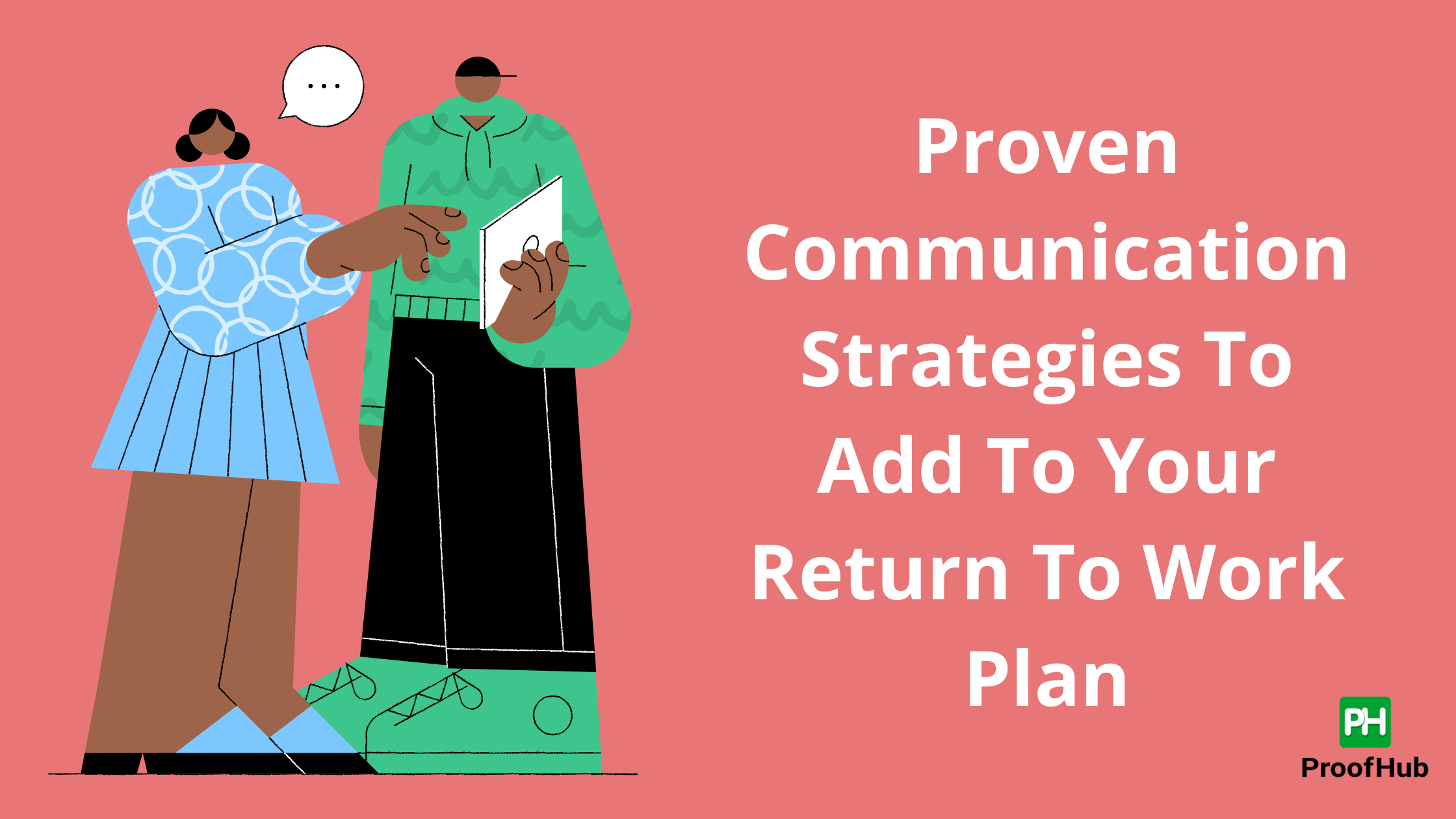 Proven Communication Strategies To Add To Your Return To Work Plan